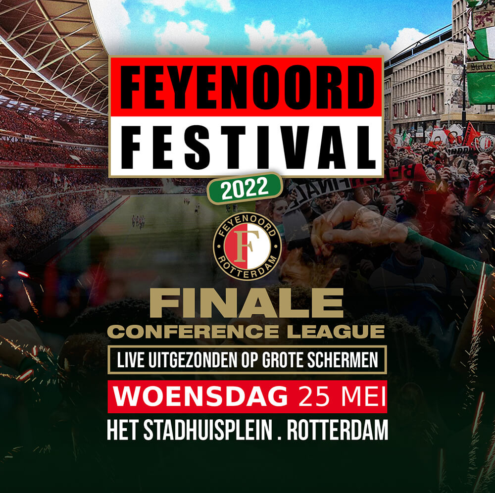 Feyenoord Festival Finale - Woensdag 25 mei 2022
